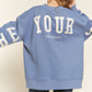 Be Yourself Sweatshirt